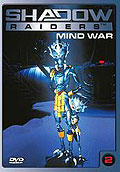 Film: Shadow Raiders - Vol. 2: Mind War