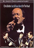 Chris Barber Jazz & Blues Band - On the Road