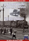 Film: Bahn Extra Video: Schienenverkehr in den 40'er Jahren