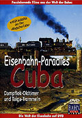 Film: Bahn Extra Video: Eisenbahn-Paradies Cuba