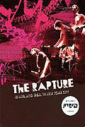 Film: The Rapture - Is Live, and Well, in New York City