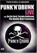 Punk 'n' Drunk - Live In Concert