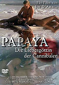 Film: Papaya - Die Liebesgttin der Kannibalen