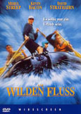 Film: Am Wilden Fluss