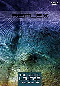 Film: The Visual Lounge - Reflex