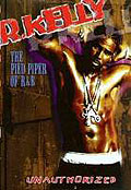 R. Kelly - The Pied Piper of R&B