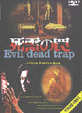 Film: Evil Dead Trap 1