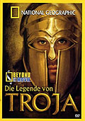 National Geographic - Die Legende von Troja