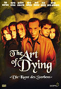 The Art Of Dying - Die Kunst des Sterbens