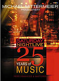 Michael Mittermeier prsentiert: Saturday Night Live - 25 Years of Music