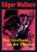 Film: Edgar Wallace - Das Gasthaus an der Themse