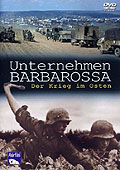 Film: Unternehmen Barbarossa - Der Krieg im Osten