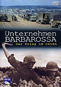 Film: Unternehmen Barbarossa - Der Krieg im Osten