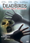 Film: Dead Birds - Im Haus des Grauens