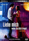 Film: Liebe mich, wenn du dich traust