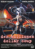 Der Millionen Dollar Coup