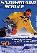 Snowboard Schule: Basics, Freeride, Carven, Freetyle