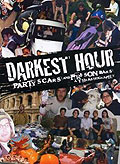 Darkest Hour - Party Scars and Prison Bars