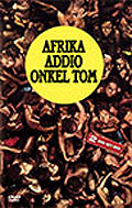 Film: Afrika Addio Onkel Tom - Cover A