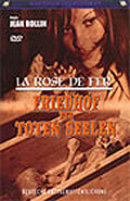 Film: La rose de fer - Friedhof der toten Seelen