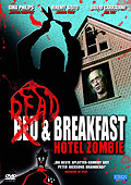 Dead & Breakfast - Hotel Zombie