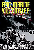 Epic Marine Victories 1 - Guadalcanal / The October Invasion