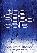 The Goo Goo Dolls  Live in Buffalo - July 4th 2004