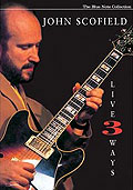 Film: John Scofield - Live 3 Ways