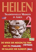 Film: Heilen - Traditionelle Medizin in Asien - Teil 2