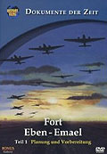 Fort Eben-Emael - Vol. 1 - Planung und Vorbereitung