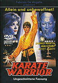 Film: Karate Warrior - Ungeschnittene Fassung