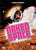 Naked Space - Trottel im Weltall