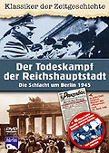 Der Todeskampf der Reichshauptstadt