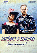 Herbert & Schnipsi - Ja was denn no!?