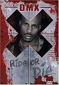 DMX - Ride or Die