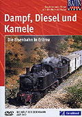 Film: Bahn Extra Video: Dampf, Diesel und Kamele