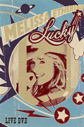 Melissa Etheridge - Lucky Live