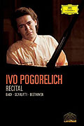 Ivo Pogorelich - Recital: Bach / Scarlatti / Beethoven
