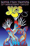 YES - Songs From Tsongas - The 35th Anniversary Concert