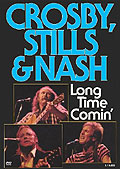 Crosby, Stills & Nash - Long Time Comin