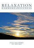 Film: Relaxation - Harmony & Wellness - Feel the Spirit of the Sky