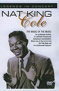 Legends in Concert: Nat King Cole - Magic of the Music