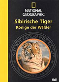 National Geographic - Sibirische Tiger: Knige der Wlder