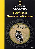 Film: National Geographic - Tierfilmer: Abenteurer mit Kamera