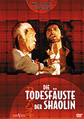 Film: Die Todesfuste der Shaolin