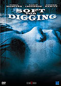 Film: Soft For Digging