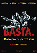 Film: Basta - Rotwein oder Totsein