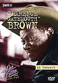 Clarence "Gatemouth" Brown: In Concert - Ohne Filter