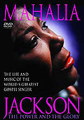 Film: Mahalia Jackson - The Power And The Glory