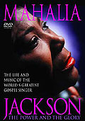 Mahalia Jackson - The Power And The Glory